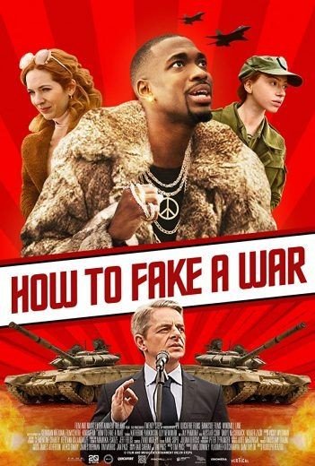 مشاهدة فيلم How to Fake a War 2019 مترجم (2021)