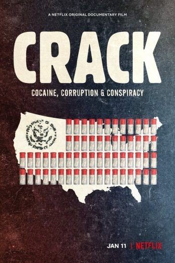 مشاهدة فيلم Crack: Cocaine, Corruption & Conspiracy 2021 مترجم (2021)