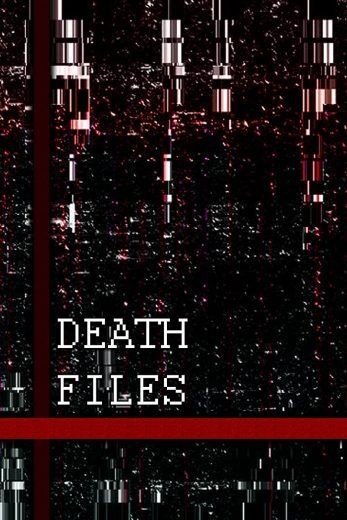 مشاهدة فيلم Death files 2020 مترجم (2021)