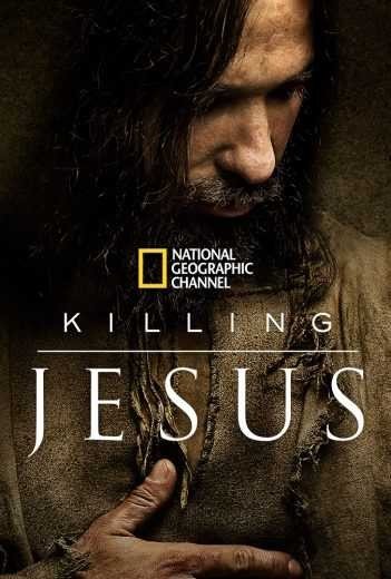 مشاهدة فيلم Killing Jesus 2015 مترجم (2021)