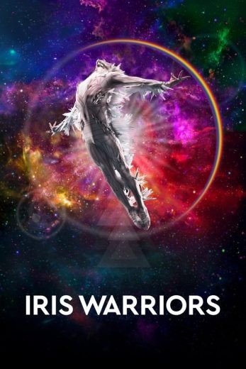 مشاهدة فيلم Iris Warriors 2022 مترجم (2022)