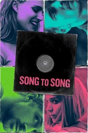 مشاهدة فيلم Song to Song 2017 مترجم (2021)