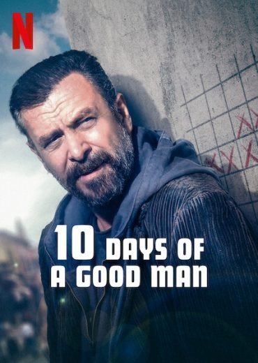 مشاهدة فيلم 10 Days of a Good Man 2023 مدبلج (2023)