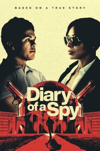 مشاهدة فيلم Diary of a Spy 2022 مترجم (2022)