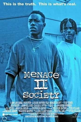 مشاهدة فيلم Menace II Society 1993 مترجم (2021)