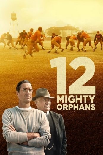 مشاهدة فيلم 12 Mighty Orphans 2021 مدبلج (2021)