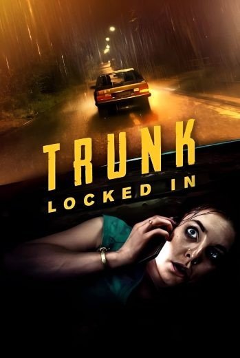مشاهدة فيلم Trunk: Locked In 2023 مترجم (2024)