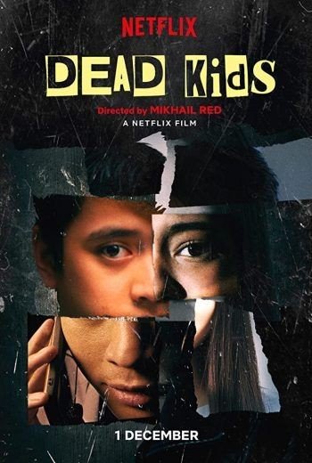 مشاهدة فيلم Dead Kids 2019 مترجم (2021)