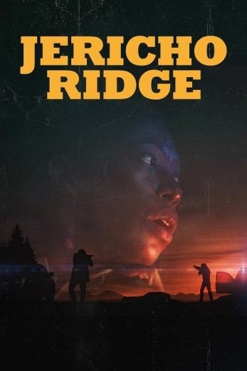 مشاهدة فيلم Jericho Ridge 2023 مترجم (2023)