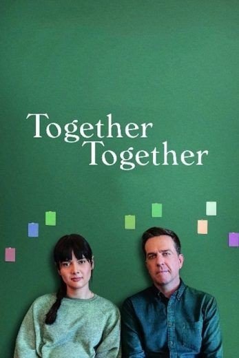 مشاهدة فيلم Together Together 2021 مترجم (2021)