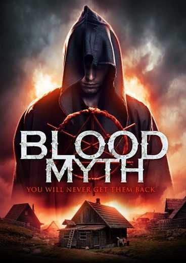 مشاهدة فيلم Blood Myth 2019 مترجم (2021)