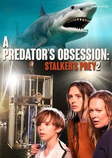 مشاهدة فيلم A Predators Obsession 2020 مترجم (2021)