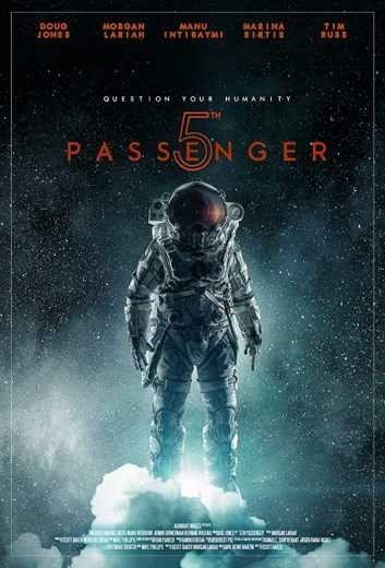 مشاهدة فيلم 5th Passenger 2017 مترجم (2021)