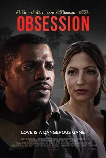 مشاهدة فيلم Obsession 2019 مترجم (2021)