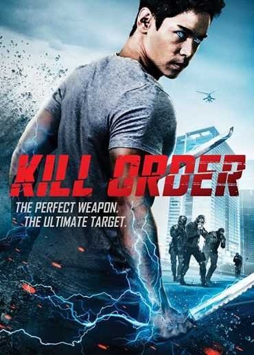 مشاهدة فيلم Kill Order 2017 مترجم (2021)
