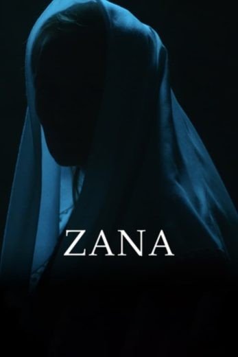 مشاهدة فيلم Zana 2019 مترجم (2022)