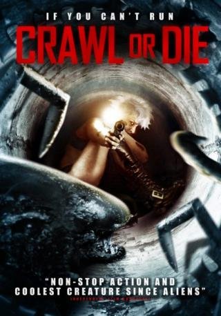 فيلم Crawl or Die 2014 مترجم (2014)