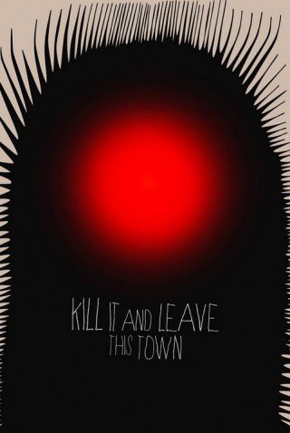 فيلم Kill It and Leave This Town 2020 مترجم (2020)