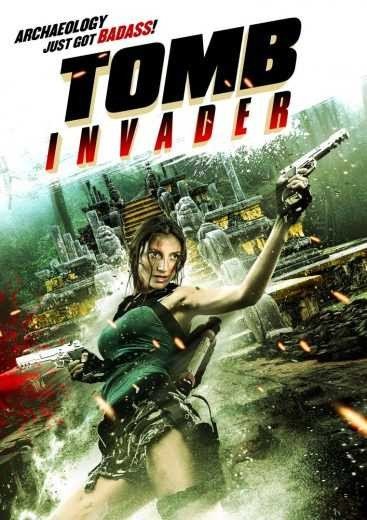 مشاهدة فيلم Tomb Invader 2018 مترجم (2021)