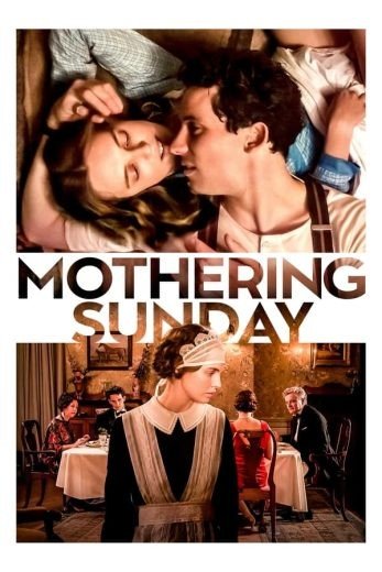 مشاهدة فيلم Mothering Sunday 2021 مترجم (2022)
