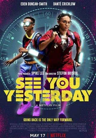 فيلم See You Yesterday 2019 مترجم (2019)