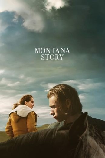 مشاهدة فيلم Montana Story 2021 مترجم (2022)