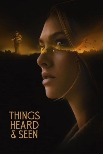 مشاهدة فيلم WEBRip Things Heard & Seen 2021 مترجم (2021)