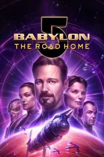 مشاهدة فيلم Babylon 5 The Road Home 2023 مترجم (2023)