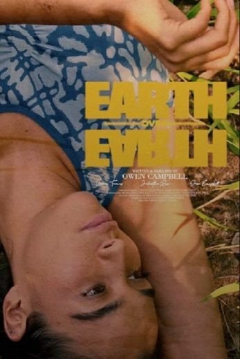 مشاهدة فيلم Earth Over Earth 2022 مترجم (2023)