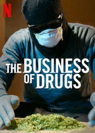 مسلسل The Business of Drugs