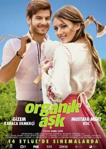 مشاهدة فيلم حب طبيعي Organik Ask 2018 مترجم (2021)