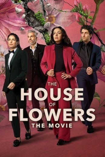 مشاهدة فيلم The House of Flowers: The Movie 2021 مترجم (2021)