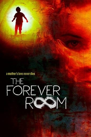 مشاهدة فيلم The Forever Room 2021 مترجم (2021)