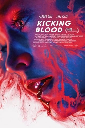 مشاهدة فيلم Kicking Blood 2021 مترجم (2022)
