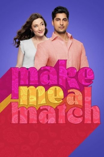 مشاهدة فيلم Make Me a Match 2023 مترجم (2024)