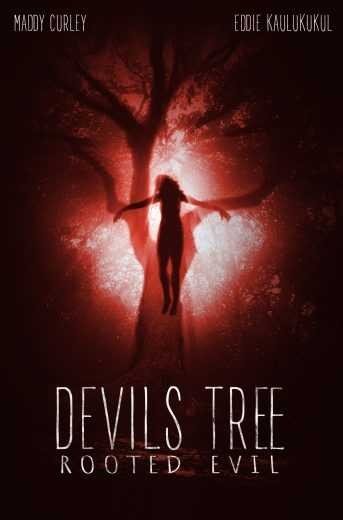 مشاهدة فيلم Devil’s Tree: Rooted Evil 2018 مترجم (2021)