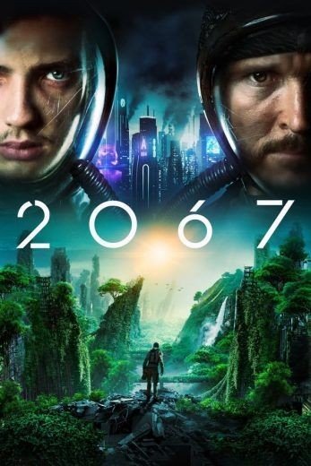 مشاهدة فيلم 2067 2020 مترجم (2021)