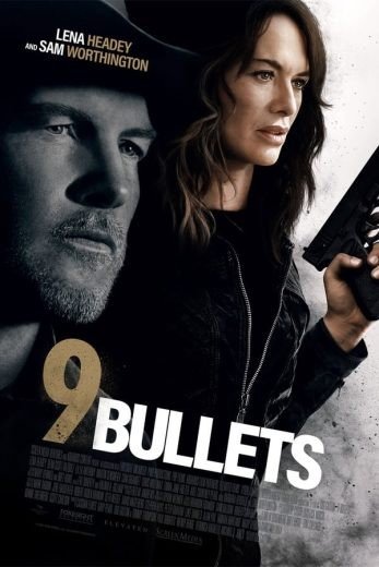 مشاهدة فيلم 9 Bullets 2022 مترجم (2022)