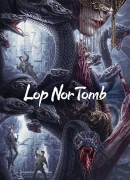 مشاهدة فيلم Lop Nor Tomb 2023 مترجم (2023)
