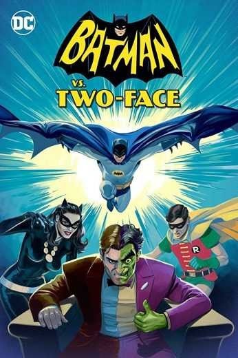 مشاهدة فيلم Batman vs. Two-Face 2017 مترجم (2021)