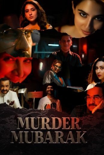 مشاهدة فيلم Murder Mubarak 2024 مترجم (2024)