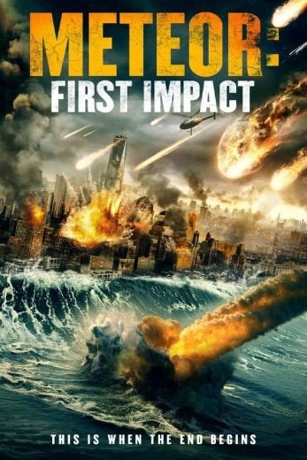مشاهدة فيلم Meteor: First Impact 2022 مترجم (2023)