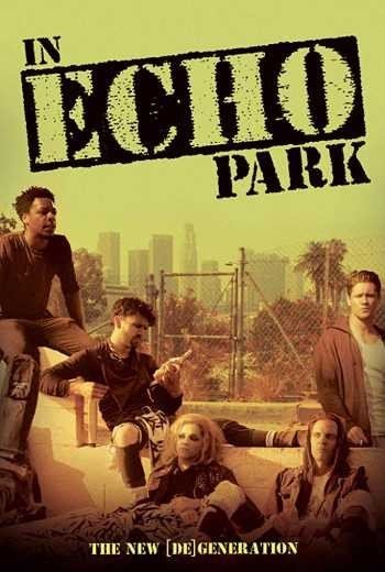 مشاهدة فيلم In Echo Park 2018 مترجم (2021)