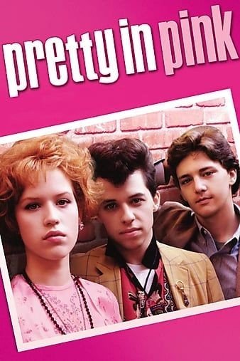 مشاهدة فيلم Pretty in Pink 1986 مترجم (2021)