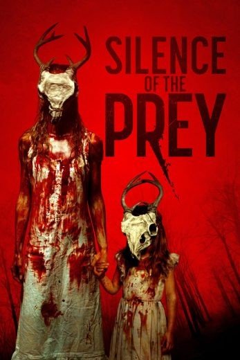 مشاهدة فيلم Silence of the Prey 2024 مترجم (2024)