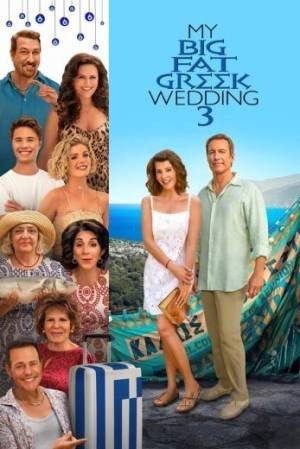 My Big Fat Greek Wedding 3 مشاهدة فيلم (2024)