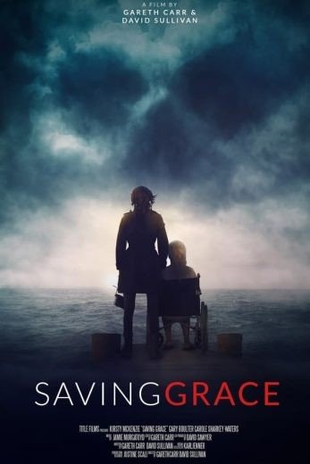 مشاهدة فيلم Saving Grace 2022 مترجم (2024)