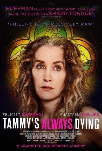 مشاهدة فيلم Tammy’s Always Dying 2019 مترجم (2021)