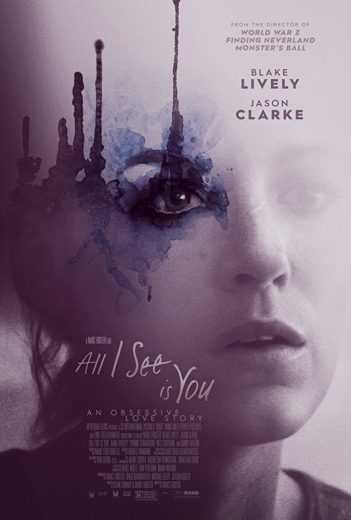 مشاهدة فيلم All I See Is You 2016 مترجم (2021)