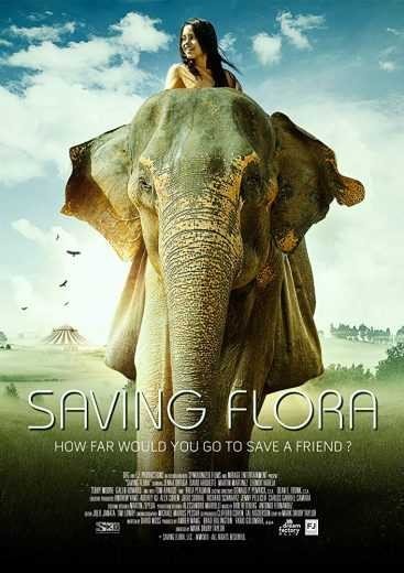 مشاهدة فيلم Saving Flora 2018 مترجم (2021)